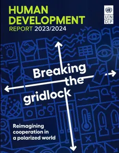 USED-Human Development Report 2023/2024: Breaking the Gridlock - Reimagining Cooperation in a Polarized World by United Nations (Paperback)