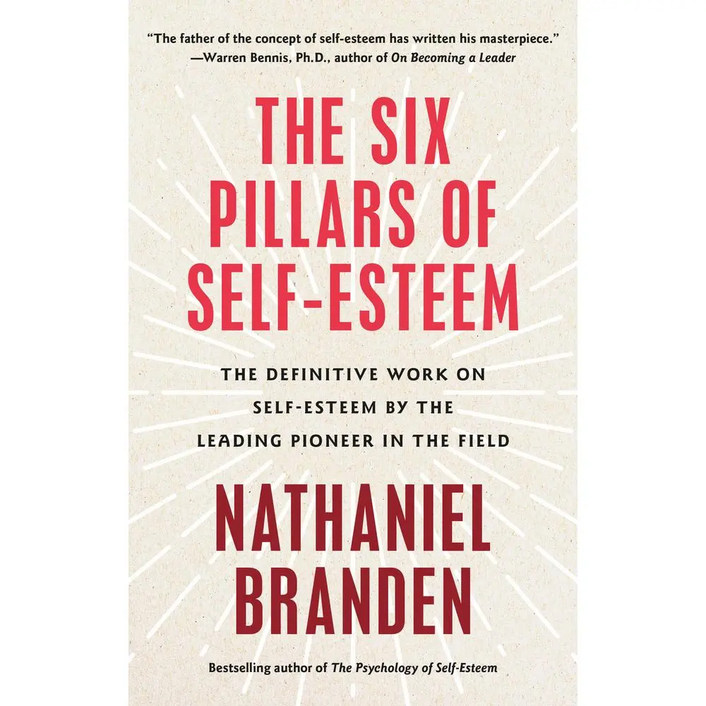 USED Book - Six Pillars of Self-Esteem: The Definitive Work on Self-Esteem by the Leading Pioneer in the Field by Branden, Nathaniel (Paperback) - english