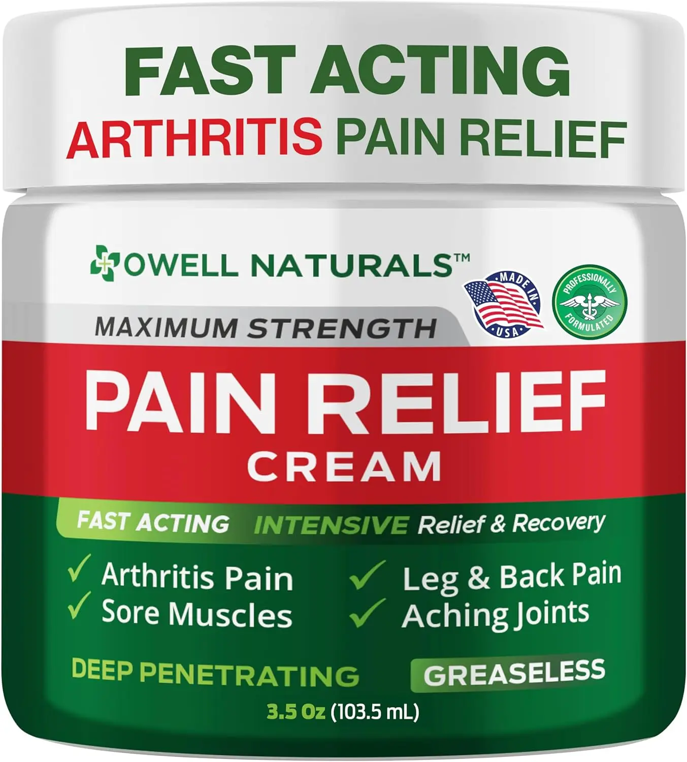 OWELL NATURALS Deep Penetrating Pain Relief Cream, Maximum Strength Formula for Joints & Muscle Aches, Lower Back, Knees, Hands, Legs, Ankle – Fast Acting Comfort, 3.5 oz