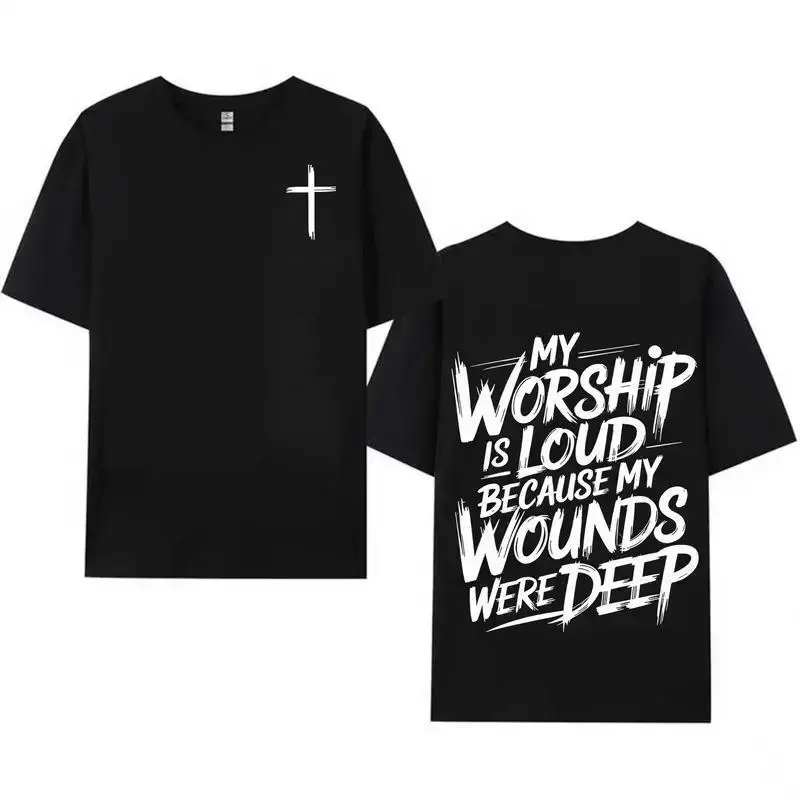 Women's Short-Sleeve Cotton Fabric Casual Christian T-Shirt - Unisex Washed, Double-Sided Printed, "My Worship Is Loud Because My Wounds Were Deep" Scripture Top, Vintage Retro Style