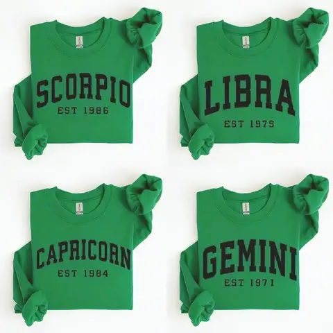 (Leave A Note or DM to Shop) Custom Year, Custom Zodiac Sweatshirt – Irish Green Color, Est Your Year Astrology Pullover, Cute Horoscope Energy Gift, Unisex Crewneck Sweatshirt, Birthday Zodiac Sign Outfit 2025