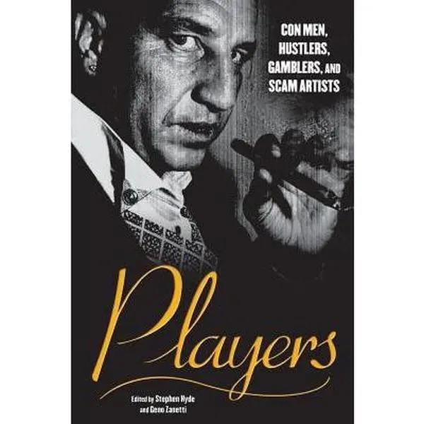 USED Book - Players: Con Men, Hustlers, Gamblers, and Scam Artists (Paperback) - english