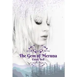 USED-The Gem of Meruna by Bell, Elexis (Hardcover)