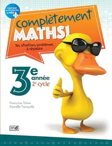 USED-Complètement maths ! 3e année by Tchou Françoise (Paperback)