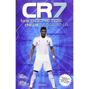USED-CR7 SECRET.MAQUINA FUTBOL PRIME by Juan Ignacio Gallardo (Paperback)