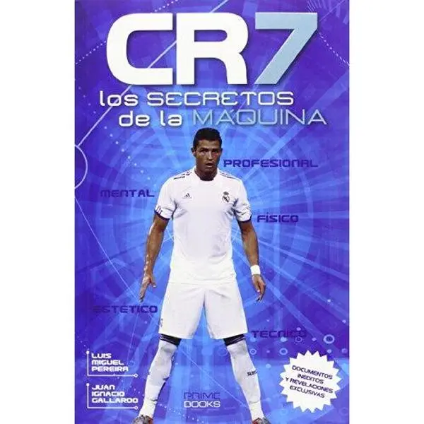 USED-CR7 SECRET.MAQUINA FUTBOL PRIME by Juan Ignacio Gallardo (Paperback)