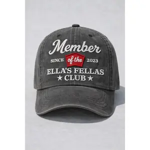 MEMBER OF THE ELLA'S FELLAS CLUB SINCE 2023 Vintage Embroidered Hat