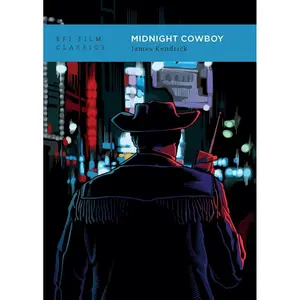 Midnight Cowboy (BFI Film Classics) Paperback – October 3, 2024