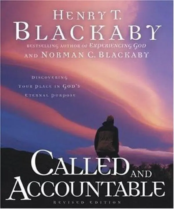 USED-Called & Accountable: God's Purpose for Every Believer by Henry T. Blackaby (Paperback)