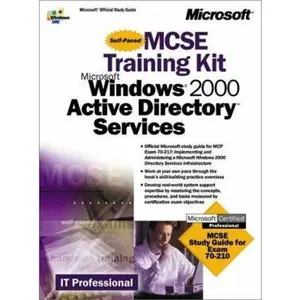 USED-McSe Training Kit, Microsoft Windows 2000 Active Directory Services (It-Training Kit) by Microsoft Corporation (Hardcover)
