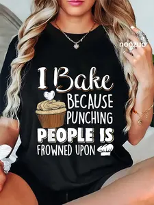 100% Cotton Baking Lover Punching People - Baker & Cupcake T-Shirt