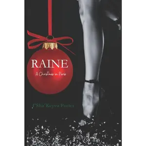 USED-Raine: Christmas in Paris by Porter, I'sha'keyva (Paperback)