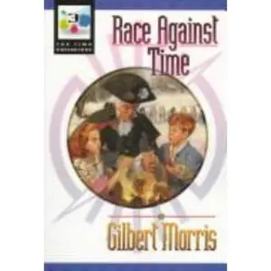 USED-Race Against Time (The Time Navigators, #3) by Gilbert Morris (Paperback)