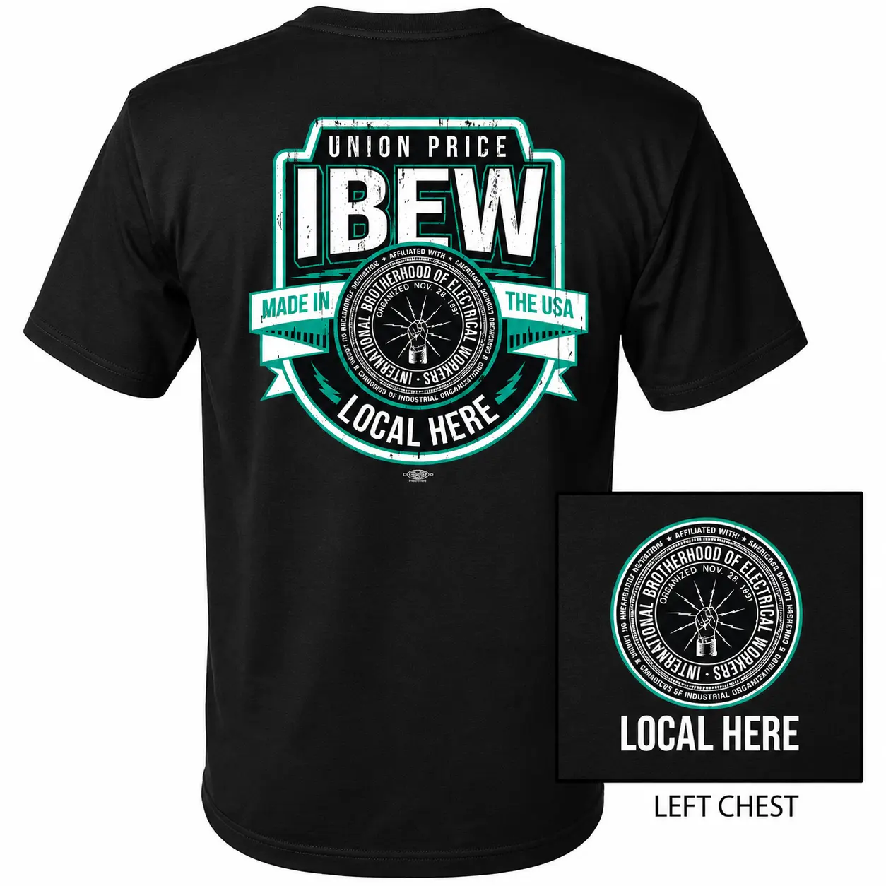 Ibewww Your Local Here Mint Union Pride USA, Brotherhood of Electrical Workers T-Shirt, Perfect for Casual Wear , All size, Full color, Gift For Him - Her