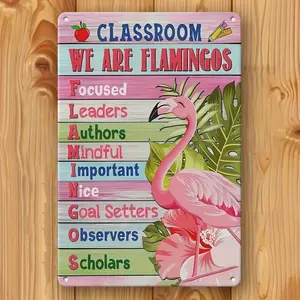 2D Flat, 1pc 12x8 Inch Aluminum Vintage-Style Humorous Metal Sign - Classroom-Themed Wall Decor with Flamingo & Positive Traits (Leaders, Authors, Mindful) - Vibrant Colors, Pre-Drilled Holes for Home, Garage, Cafe, for Man Cave, Bathroom, Garden, Cafe De