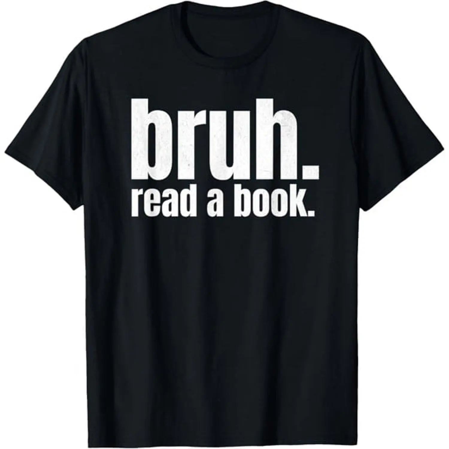Read A Book Bruh Funny English Teacher Reading Literature Graphic T Shirt Casual Short Sleeve Typography Retro Book Lover Library Humorous