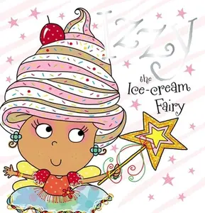 USED-Izzy the Ice-Cream Fairy by Bugbird, Tim (Paperback)