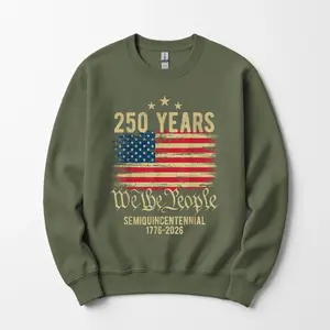 250 Years American Flag 250th Anniversary Crewneck Sweatshirt - T-Shirt - Hoodie Patriotic USA 1776–2026 Graphic Design, Full Color, For Men, For Women, Classic Freedom Vintag