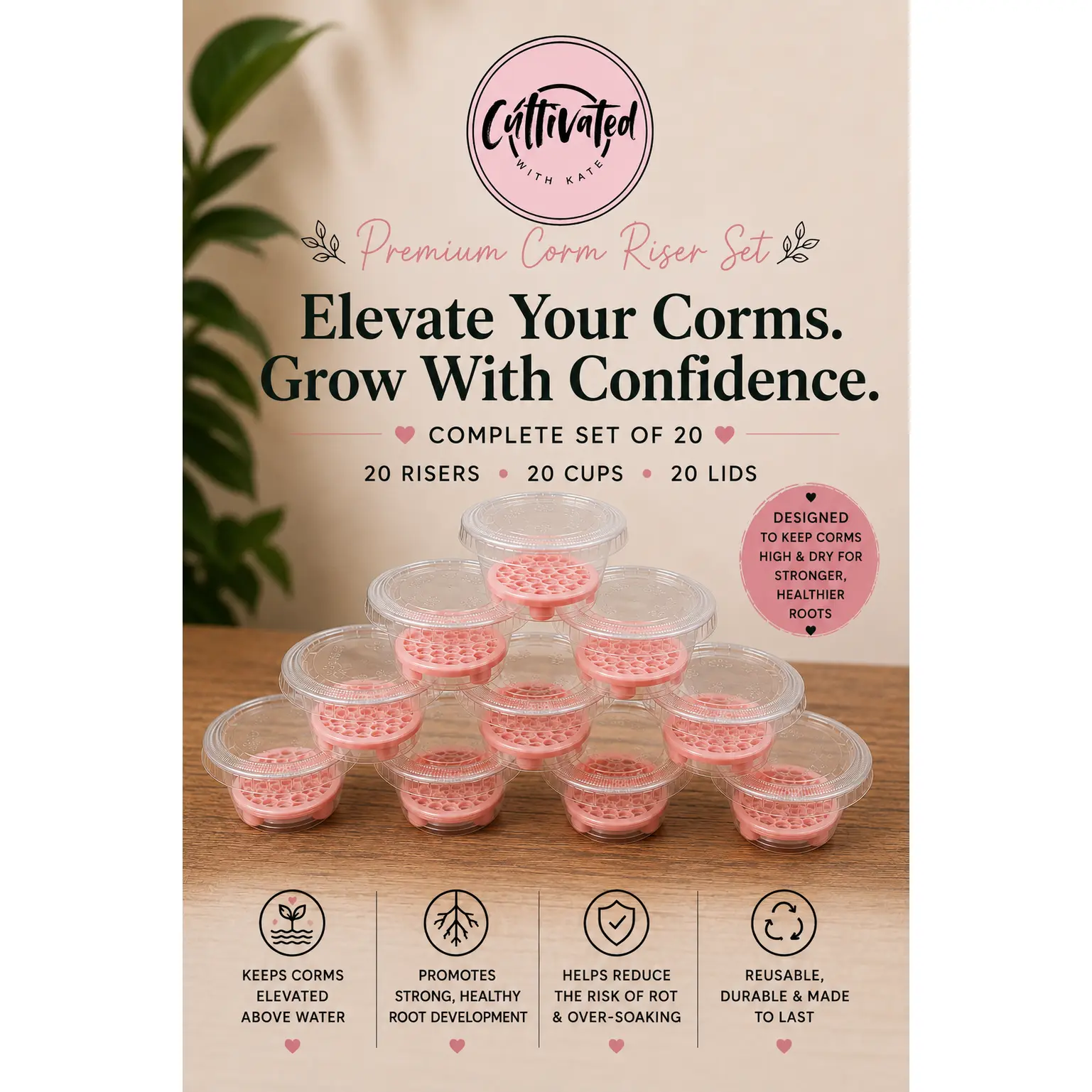 Corm Riser Set | With Cup & Lid | Set of 20