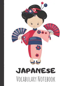 Japanese Vocabulary Notebook: Split page layout New vocabulary words go in one column and the mother tongue translation in the other Pink purple kimono (Cute Japanese Notebooks)