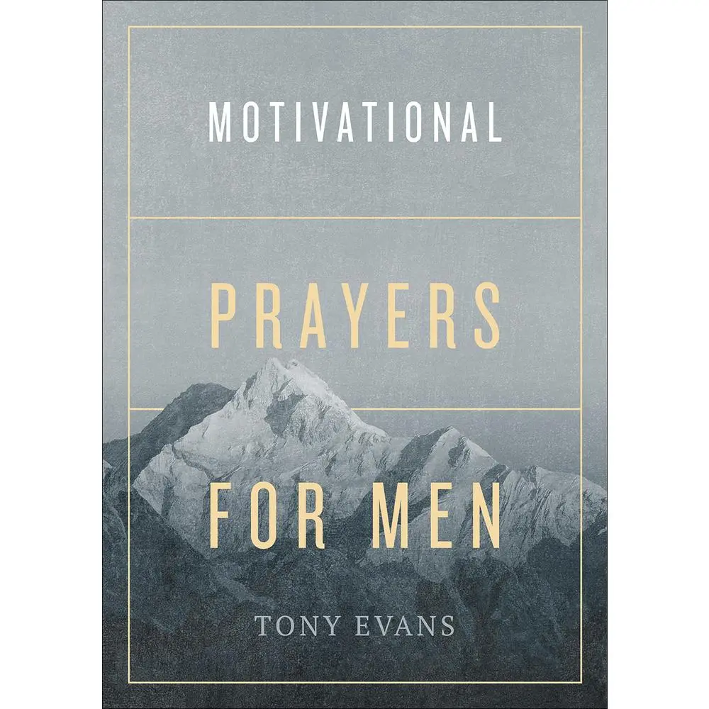 Used Soft Cover Book - Motivational Prayers for Men by Tony Evans (English) - 0.5 lbs, 60 Topical Prayers, Financial Wisdom, Find Hope, Focused on Relationships, Health, Protection