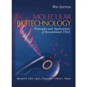 USED Book - Molecular Biotechnology: Principles and Applications of Recombinant DNA by Bernard R. Glick (Hardcover) - english