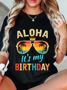 100% Cotton Aloha It's My Birthday Tropical Luau Costume Party Hawaii T-Shirt