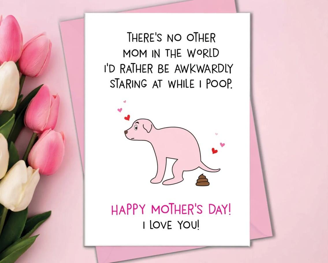 Mother’s Day Cards From Dog, Dog Mothers Day Card, Card To MomFrom the Dog, Funny Pooping, Dog Mom Gifts, Puppy