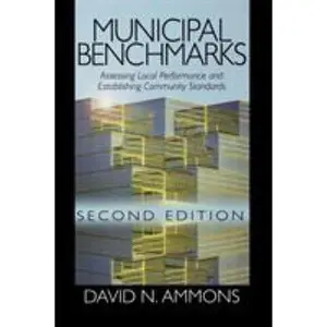 USED-Municipal Benchmarks: Assessing Local Performance and Establishing Community Standards by Ammons, David N. (Hardcover)