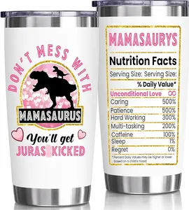 Don’t Mess With Mamasaurus You’ll Get Jurasskicked Tumbler, Cute Mom Tumbler 20oz, Gift For Mom From Daughter Or Son, Stainless Steel Cup For Women