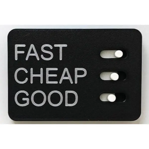 Fast, Good, Cheap Fidget
