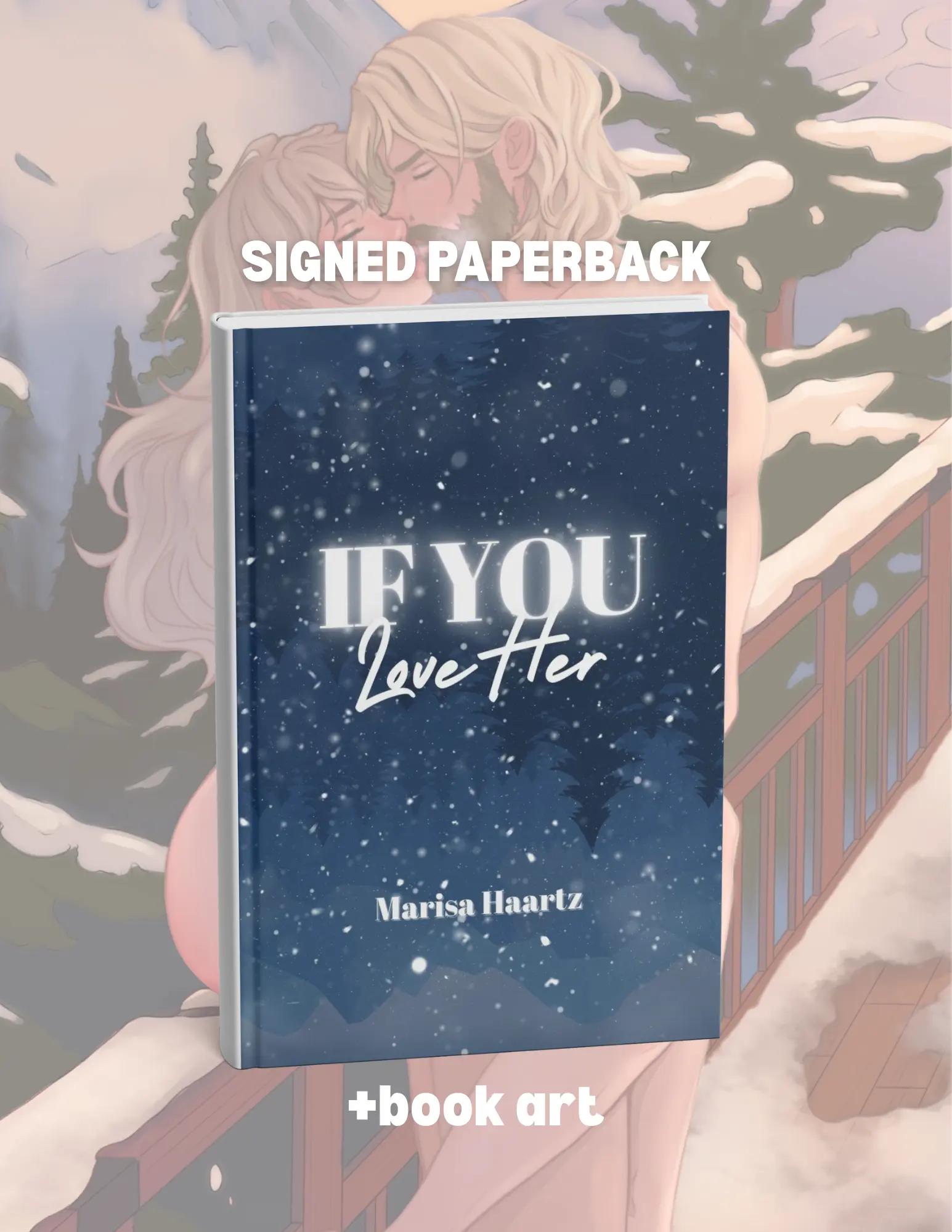 SIGNED PAPERBACK If You Love Her by Marisa Haartz