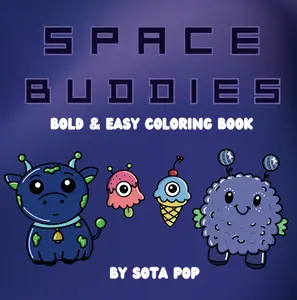 Space Buddies: Bold & Easy Coloring Book for Kids & Adults