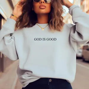 God Is Good Sweatshirt, Jesus is King Sweatshirt, God's Grace Sweatshirt Fit Womenswear Fitted Printed Unisex Lady Streetwear Basic Crewneck