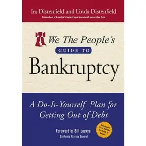 USED-We The People's Guide to Bankruptcy : A Do-It-Yourself Plan for Getting Out of Debt by Ira Distenfield (Paperback)