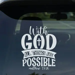 With God All Things Are Possible Car Decal, Bible Verse Car Vinyl Bumper Sticker