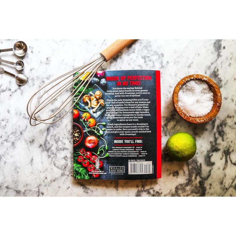 Dressings: Over 200 Recipes for the Perfect Salads, Marinades, Sauces, and Dips (The Art of Entertaining) Paperback – June 13, 2017