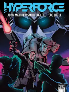 HyperForce 2 | Cyberpunk Post-Superhero Comic Book Series by Adam Matthew Smith 2025 Release 32 Pages 18+
