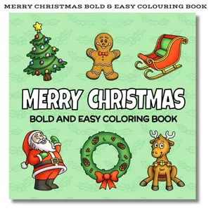 【NEW RELEASED】 Merry Christmas Coloring Book for Kids and Adults with Fun Holiday Drawings - Bold and Easy to Color - Perfect for Christmas Celebrations