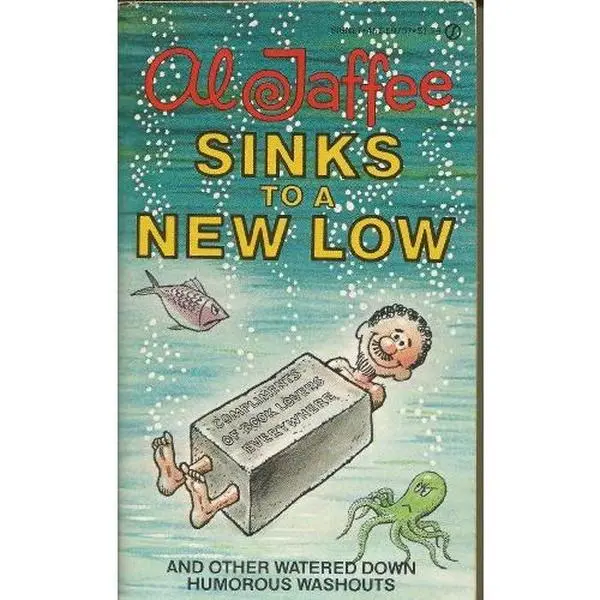 USED Book - Al Jaffe Sinks to a New Low by AL JAFFEE (Paperback) - english