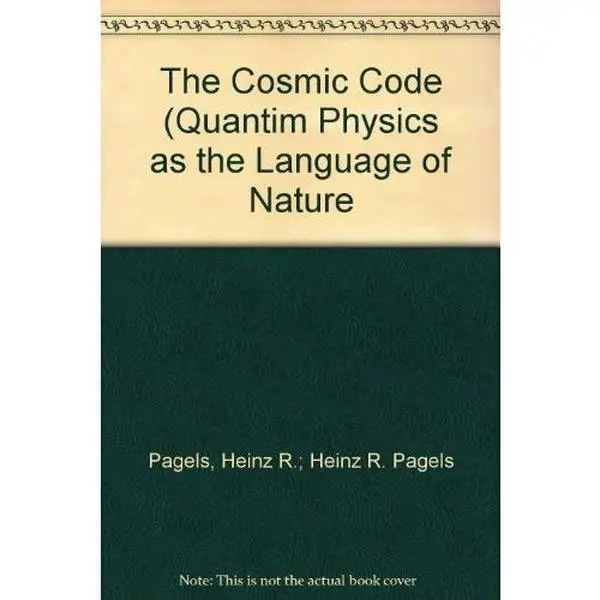 Used Book - The Cosmic Code: Quantum Physics as the Language of Nature by Heinz R. Pagels, 1984 Edition, Bantam Books, English Text, for Students (Paperback), Bell's Theorem