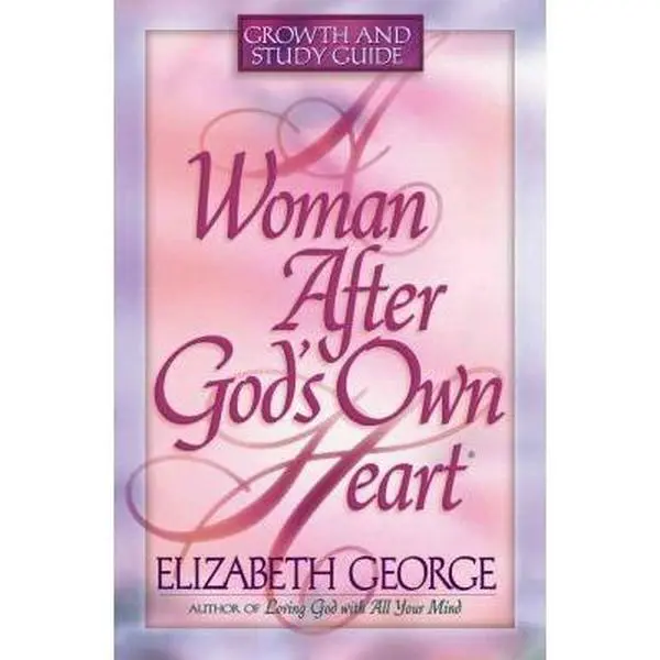 USED Book - A Woman After God's Own Heart: Growth by Elizabeth George (Paperback) - english