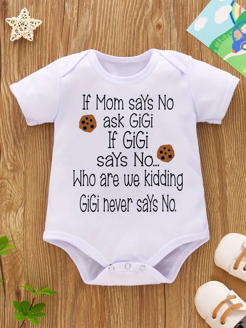 Gigi Adorable 'If Mom Says No, Ask Gigi' Printed Cotton Youngsters Bodysuit 100% Cotton Short Sleeve with Cookie Illustrations for Outdoor Fun