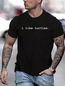 100% cotton I Like Turtles Tortoises Funny Printed T-shirt, Short-sleeved Crew Neck Casual Top, Suitable For All Seasons, Men's Wear