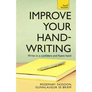 USED-Improve Your Handwriting by Sassoon, Rosemary (Paperback)