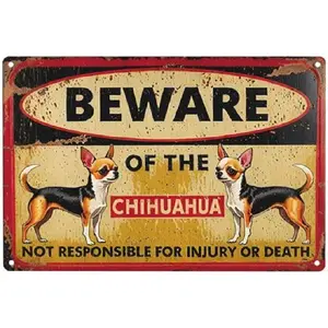 Metal SignTin Signs Beware Of The Dog Chihuahua Sign Metal Tin Signs Outdoor Yard Sign Warning Sign For Fence Yard Home Kitchen Farm Garage Garden Wall Decor 8x12 Inch fashion 2025 city art