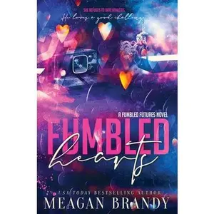 Fumbled Hearts -- Meagan Brandy - Paperback