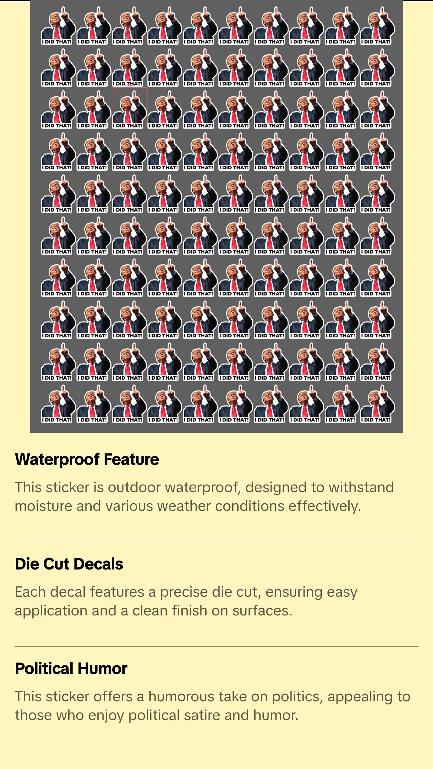 I Did That Donald Trump Tariff Meme Sticker Outdoor Waterproof Sticker Pack 2 in x 2 in - 100 Die Cut Decals Political Humor