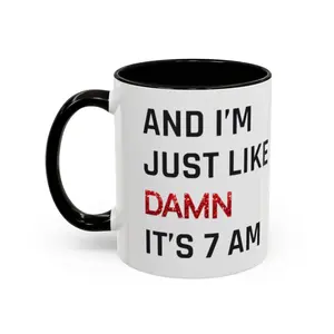 Damn It's 7am Mug TSwift Coffee Mug Singer Fan Mug Pop Culture Mug Best Friend Gift for Mom Gift Wife Gift Fandom Mug Birthday Gift Tea Cup, Fun Office Gift for Anyone Who Isn't Ready for the Day Yet - ctt10145 Ceramic Classic