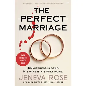 USED-The Perfect Marriage: A Completely Gripping Psychological Suspense by Rose, Jeneva (Paperback)